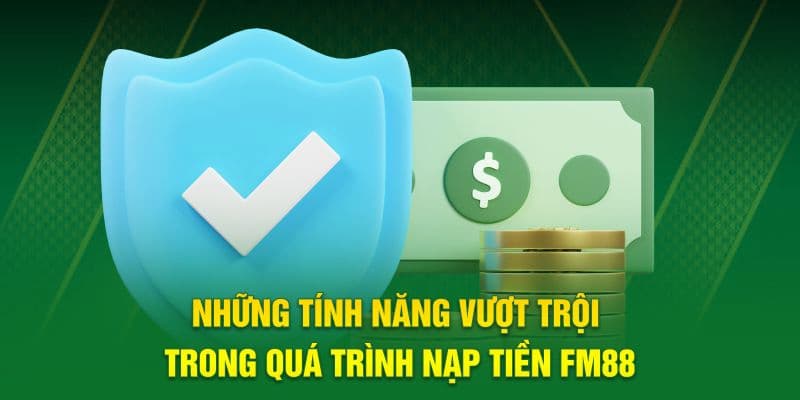 Các bước nạp tiền FM88 đơn giản và chi tiết